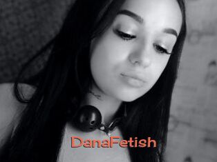 DanaFetish