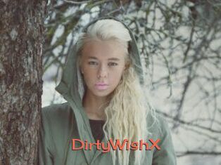DirtyWishX
