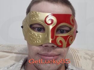 GetLucky85