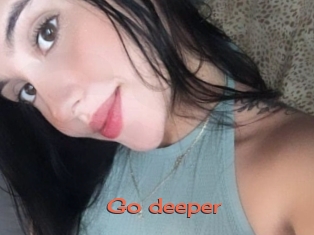 Go_deeper