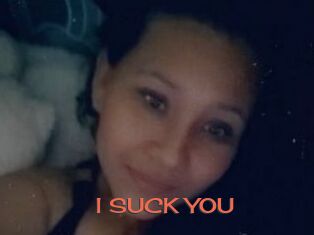 I_SUCK_YOU