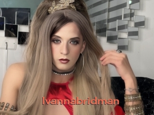 Ivannabridman