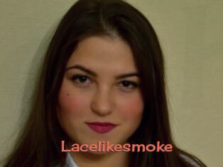 Lacelikesmoke