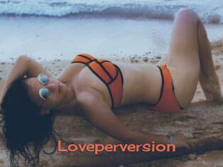 Loveperversion