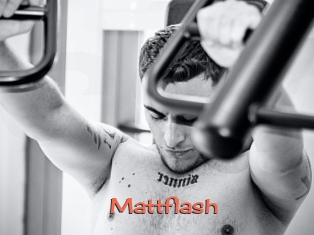 Mattflash