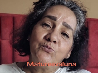 Matureevaluna