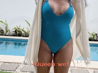 Queen_wet