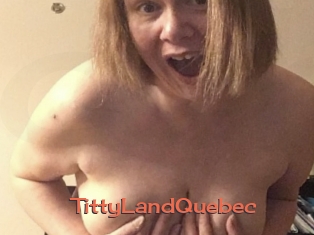 TittyLandQuebec